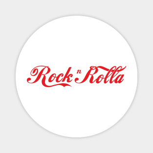 Rock n Rolla (red print) Magnet